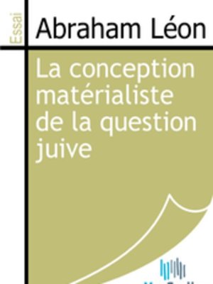 cover image of La conception matérialiste de la question juive